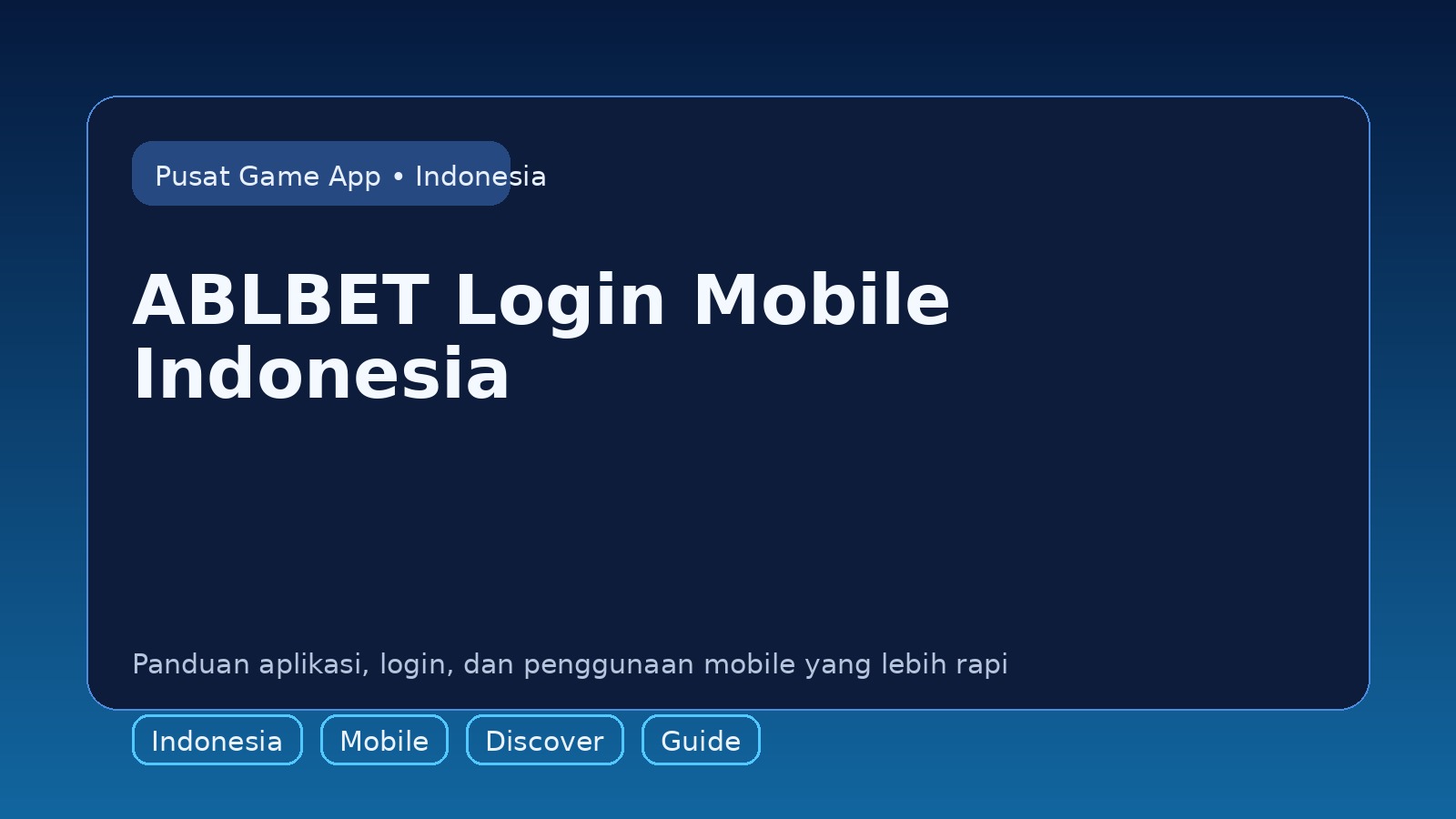 Panduan ABLBET untuk pengguna mobile di Indonesia