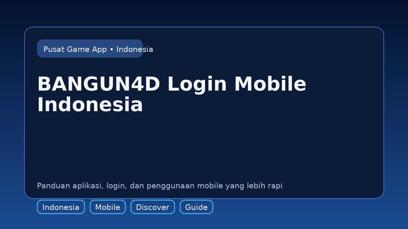 Panduan BANGUN4D untuk pengguna mobile di Indonesia