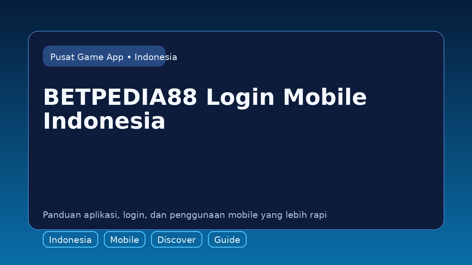 Panduan BETPEDIA88 untuk pengguna mobile di Indonesia