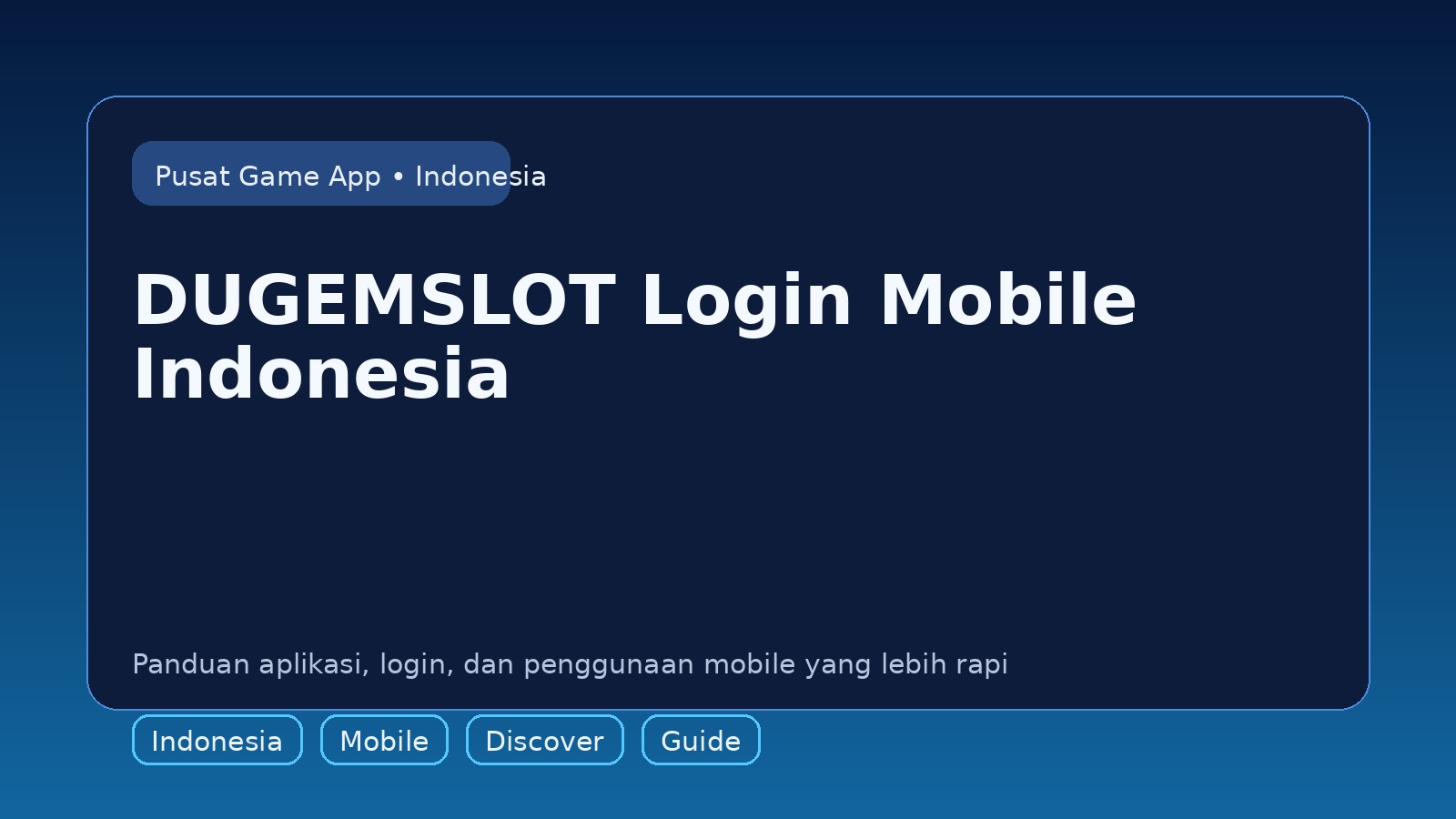 Panduan DUGEMSLOT untuk pengguna mobile di Indonesia