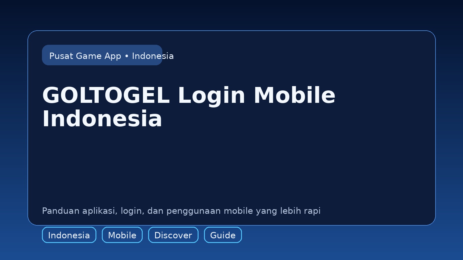 Panduan GOLTOGEL untuk pengguna mobile di Indonesia