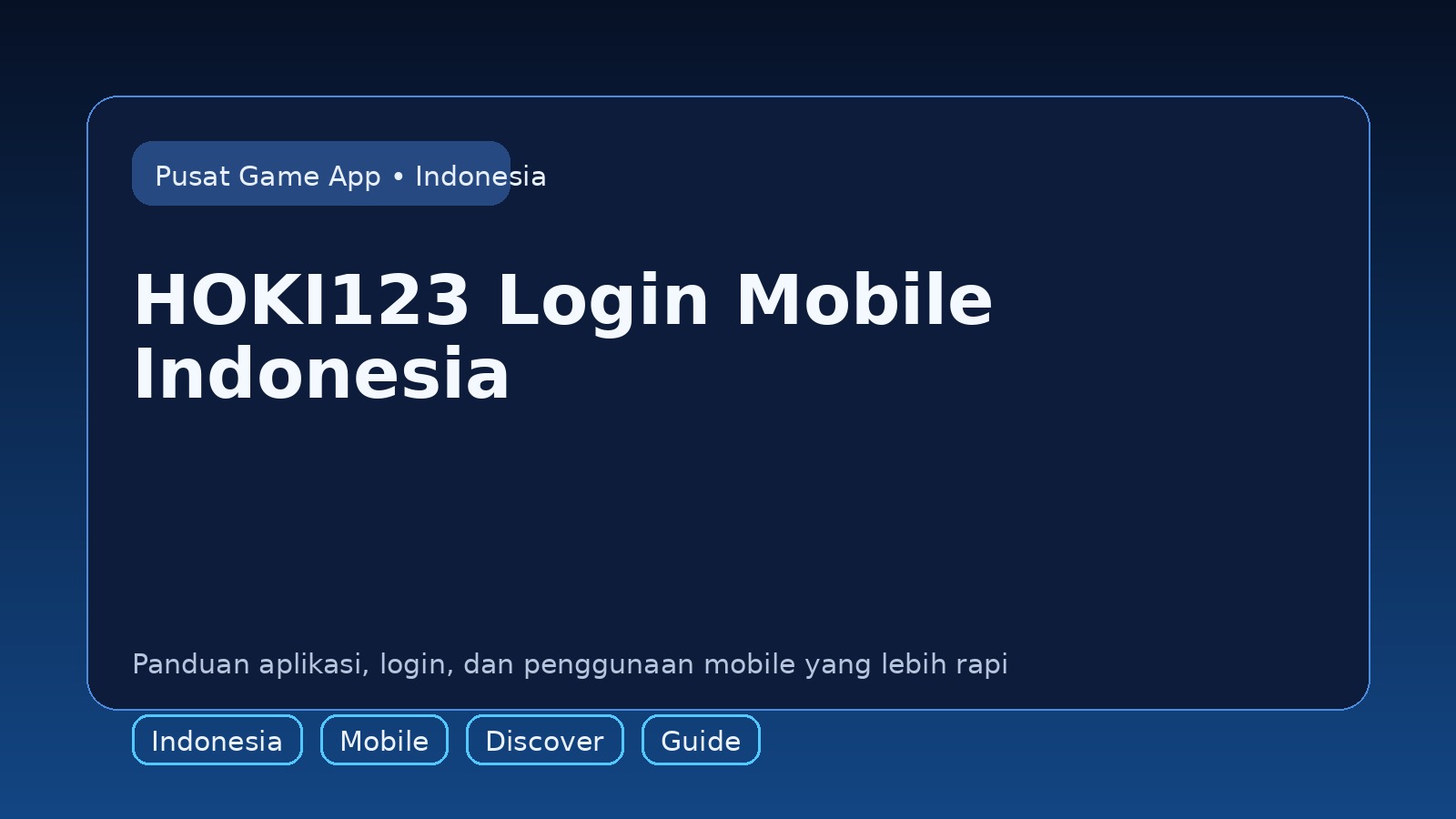 Panduan HOKI123 untuk pengguna mobile di Indonesia
