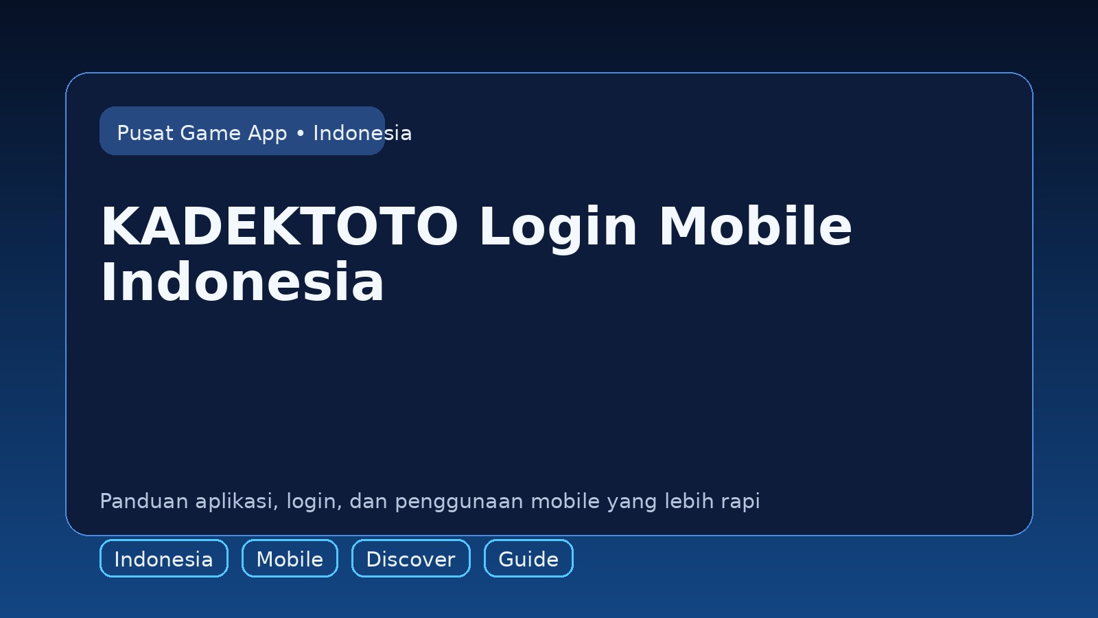 Panduan KADEKTOTO untuk pengguna mobile di Indonesia