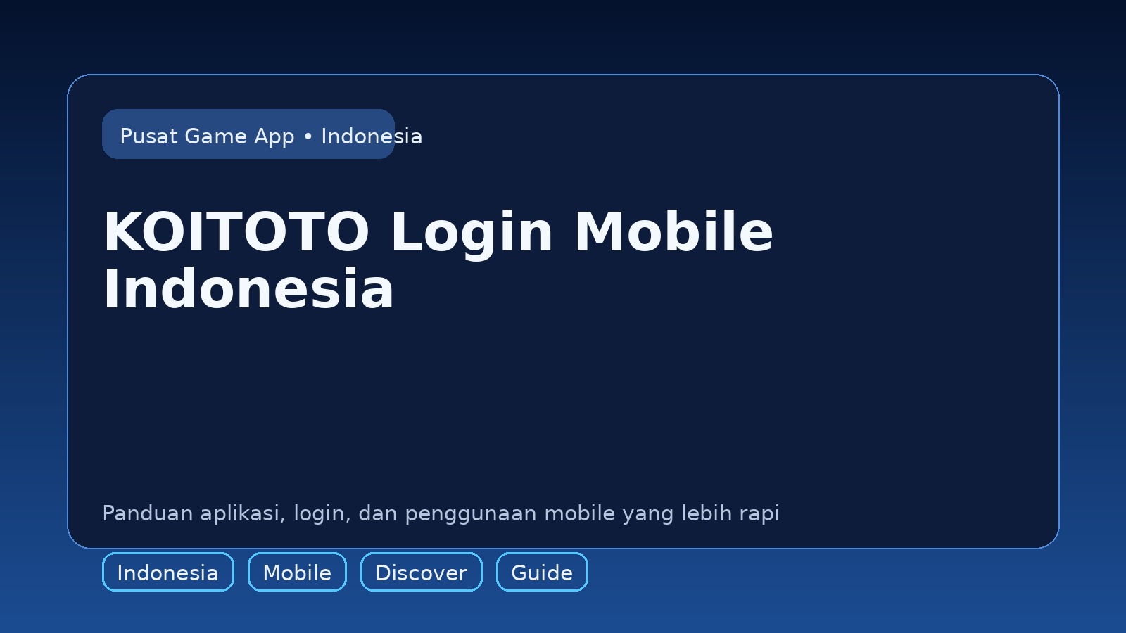 Panduan KOITOTO untuk pengguna mobile di Indonesia