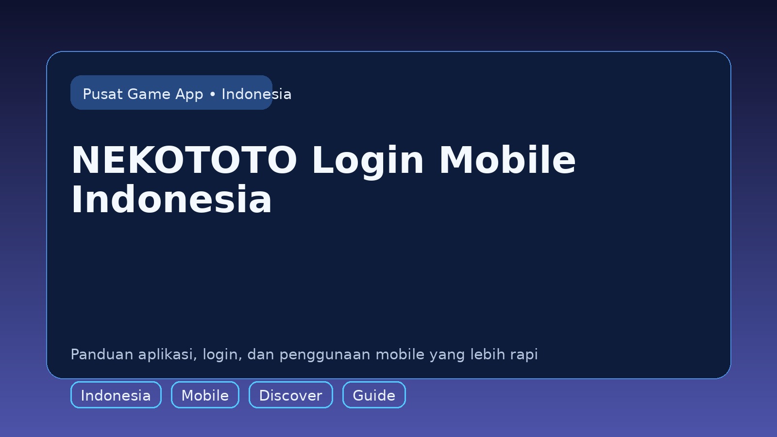 Panduan NEKOTOTO untuk pengguna mobile di Indonesia