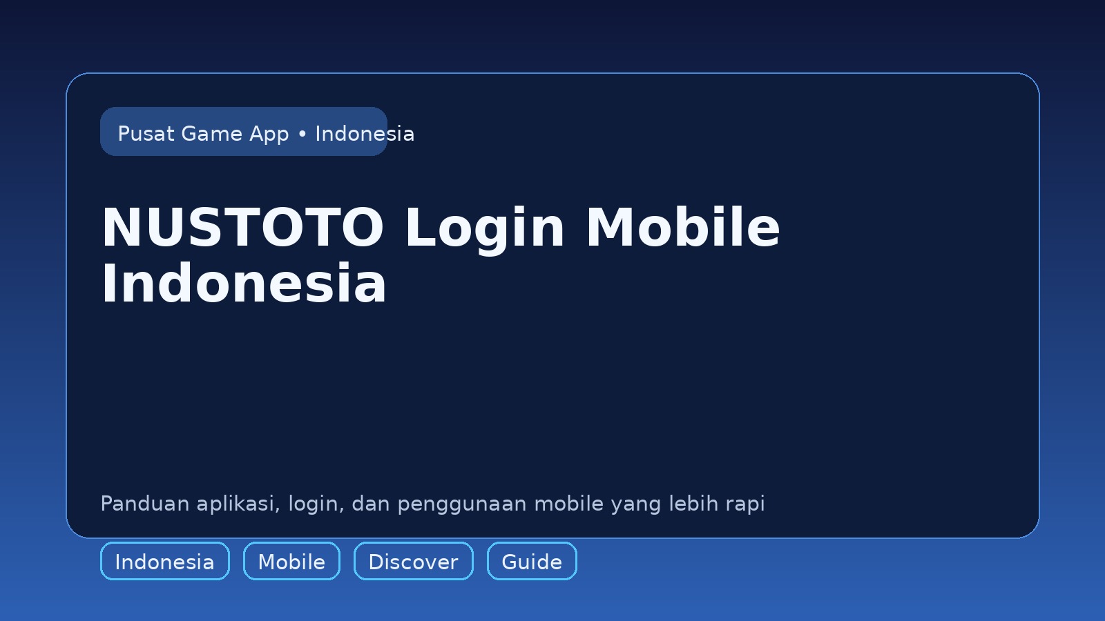 Panduan NUSTOTO untuk pengguna mobile di Indonesia
