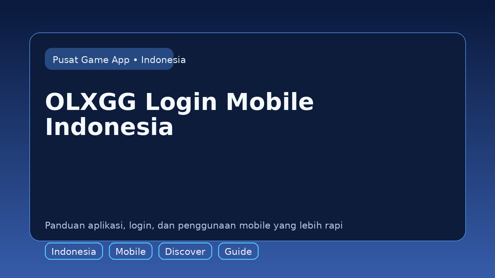 Panduan OLXGG untuk pengguna mobile di Indonesia