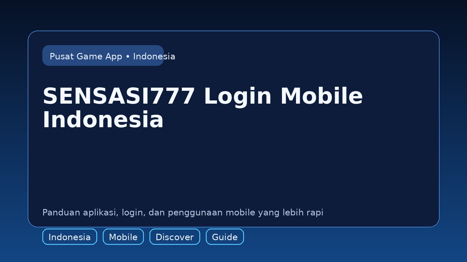 Panduan SENSASI777 untuk pengguna mobile di Indonesia