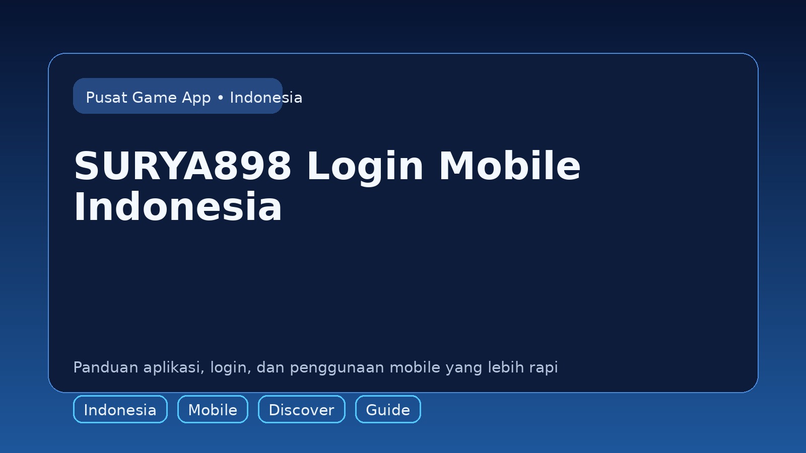 Panduan SURYA898 untuk pengguna mobile di Indonesia