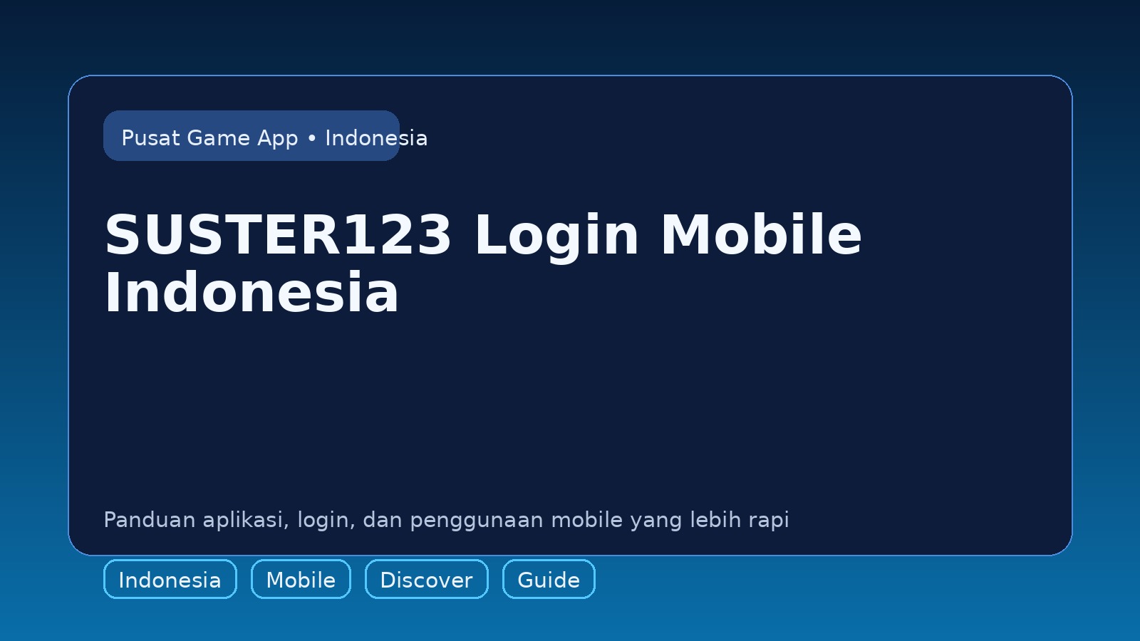 Panduan SUSTER123 untuk pengguna mobile di Indonesia