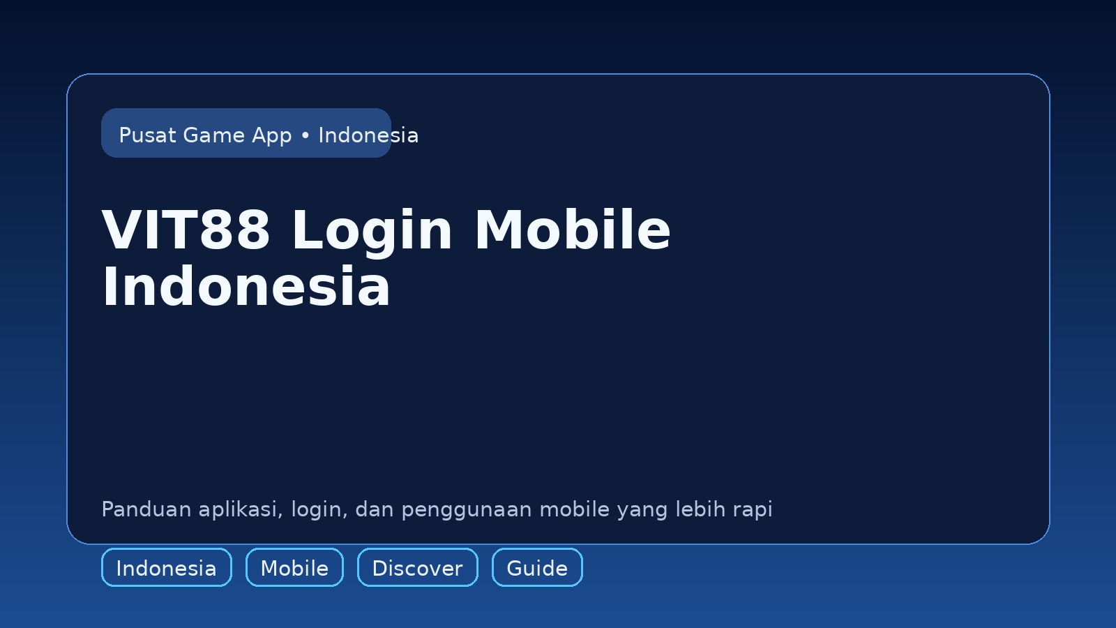Panduan VIT88 untuk pengguna mobile di Indonesia