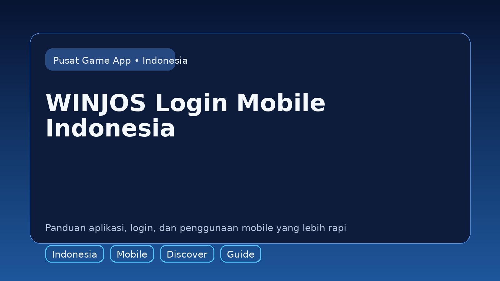 Panduan WINJOS untuk pengguna mobile di Indonesia